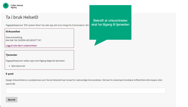 Vise bilde av hva personen må bekrefte i Selvbetjening for HelseID